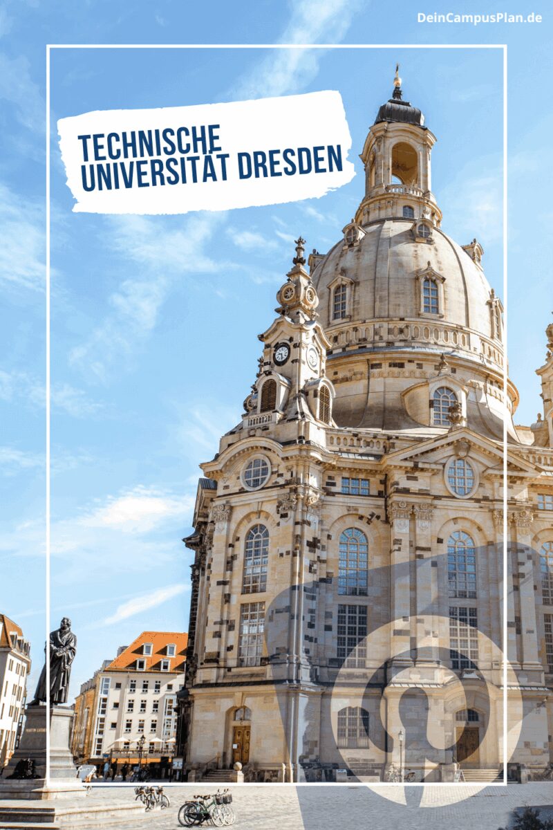 Technische Universität Dresden Pinterest Sharepic – Campus Ansicht und Studienmöglichkeiten